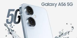 Galaxy A56: هل حقق